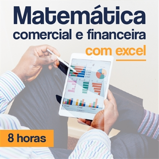 Matemática Comercial e Financeira com Excel
